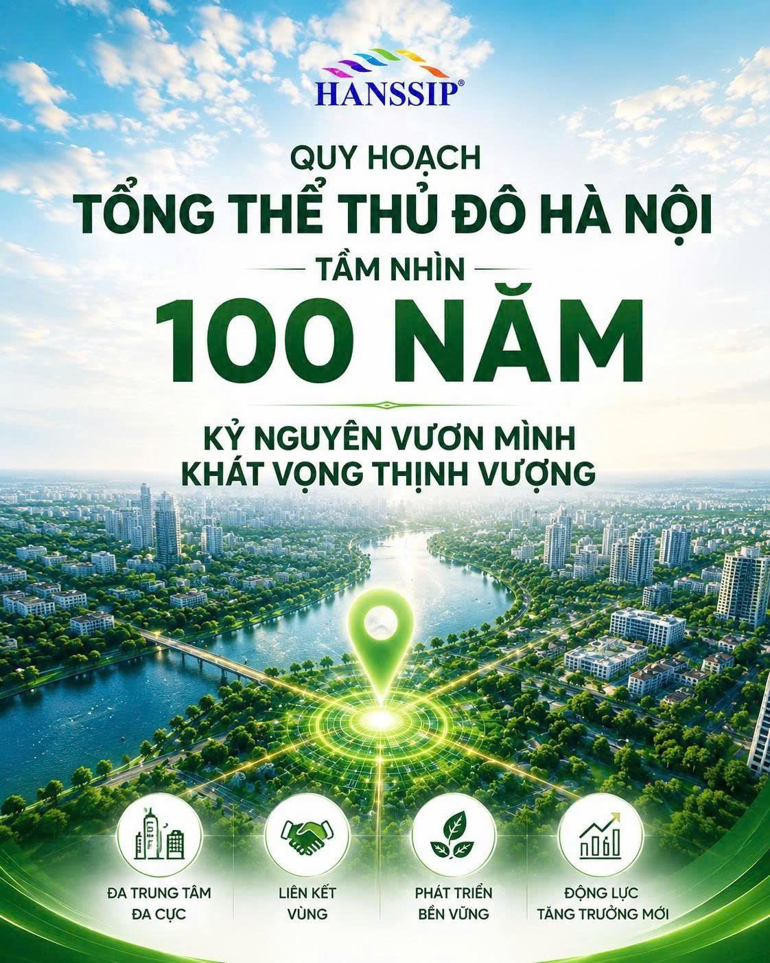 QUY HOẠCH 100 NĂM: HÀ NỘI TIÊN PHONG KIẾN TẠO NHỮNG ĐỘNG LỰC PHÁT TRIỂN MỚI